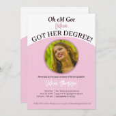 Oh eM Gee, sie got ihren Abschluss lustigen Abschl Einladung (Vorne/Hinten)