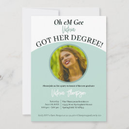 Oh eM Gee, sie got ihren Abschluss lustigen Abschl Einladung