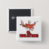 OH FIDDLESTICKS alberne Geigerkrabbe Button (Vorne & Hinten)