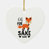 Oh For Fox Sake Keramik Ornament (Hinten)
