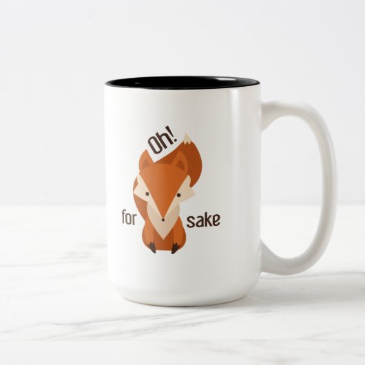 Oh For Fox Sake Zweifarbige Tasse (Rechts)