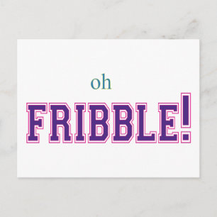 Oh, Fribble! Postkarte