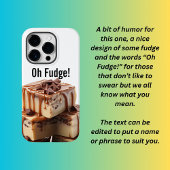 Oh Fudge! iPhone Hülle