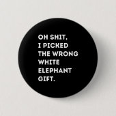 Oh Funny White Elephant For Adults Under 15 20 Button (Vorderseite)