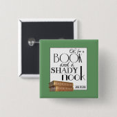 Oh für ein Buch und einen schattigen Winkel Button (Vorne & Hinten)