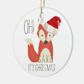 Oh für Fox-Grund ist es Weihnachten! Keramik Ornament (Links)
