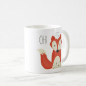Oh! Für Fox-Grund Kaffeetasse (VorderseiteRechts)