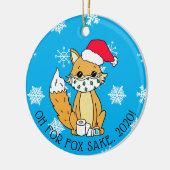 Oh für Fox Sake, 2020, Funny Happy New Year Keramik Ornament (Links)