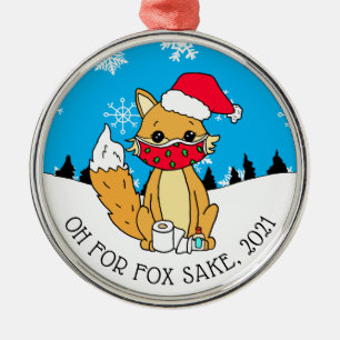 Oh für Fox Sake, 2021 Weihnachten Ornament Aus Metall