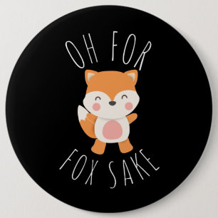 Oh für Fox Sake Button