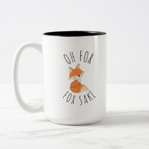 Oh für Fox Sake Coffee Tasse