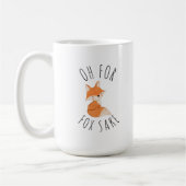 Oh für Fox Sake Coffee Tasse (Links)
