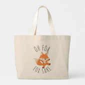 Oh für Fox Sake Jumbo Stoffbeutel (Rückseite)