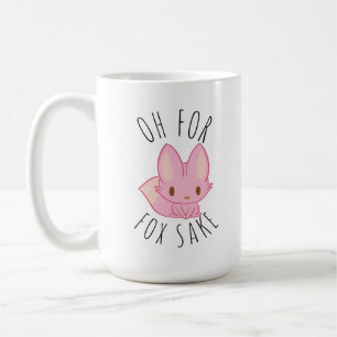 Oh für Fox Sake Kaffeetasse