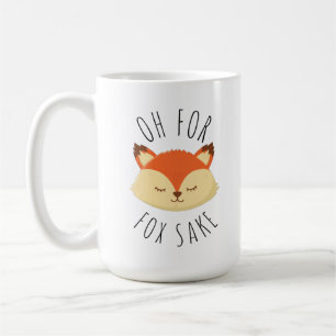 Oh für Fox Sake Kaffeetasse