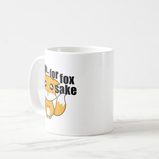 Oh.. Für Fox Sake Kaffeetasse (Vorderseite Links)