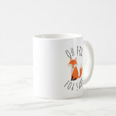 Oh für Fox Sake Kaffeetasse (VorderseiteRechts)