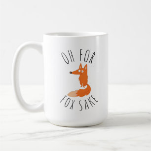 Oh für Fox Sake Kaffeetasse