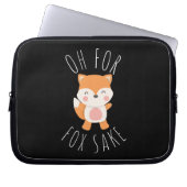 Oh für Fox Sake Laptopschutzhülle (Vorderseite)