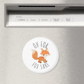 Oh für Fox Sake Magnet (In Situ (Geschirrspüler))