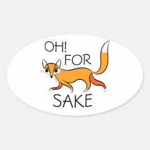 OH FÜR FOX SAKE! OVALER AUFKLEBER