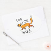 OH FÜR FOX SAKE! OVALER AUFKLEBER (Umschlag)