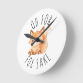 Oh für Fox Sake Runde Wanduhr (Winkel)