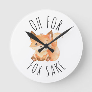 Oh für Fox Sake Runde Wanduhr