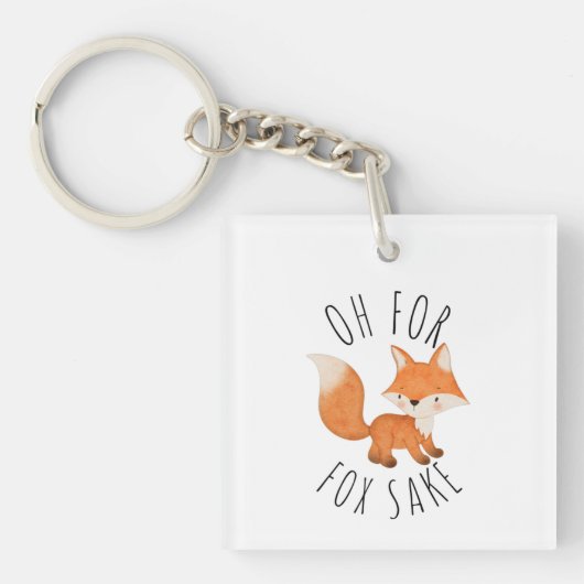 Oh für Fox Sake Schlüsselanhänger (Vorderseite)