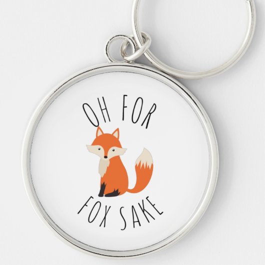 Oh für Fox Sake Schlüsselanhänger (Vorne)