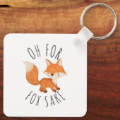 Oh für Fox Sake Schlüsselanhänger (Rückseite)