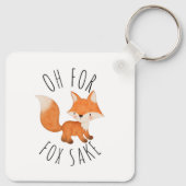 Oh für Fox Sake Schlüsselanhänger (Rückseite)