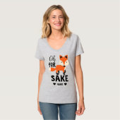 Oh, für Fox Sake T-Shirt (Vorderseite Vollansicht)