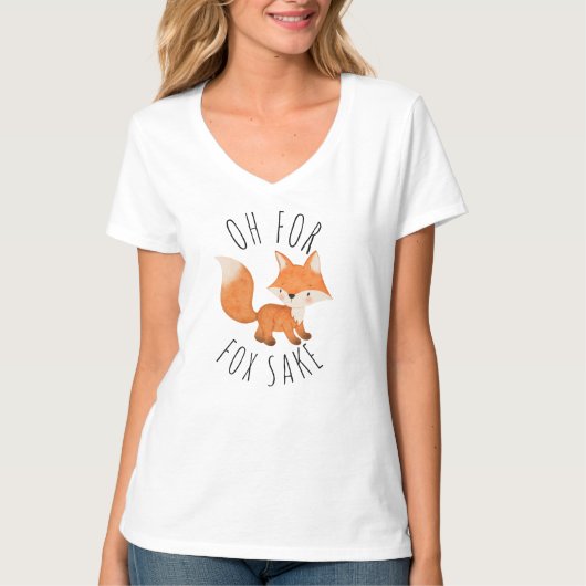 Oh für Fox Sake T - Shirt (Vorderseite)