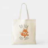 Oh für Fox Sake Tragetasche (Rückseite)