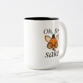 Oh, für Fox Sake Zweifarbige Tasse (VorderseiteRechts)