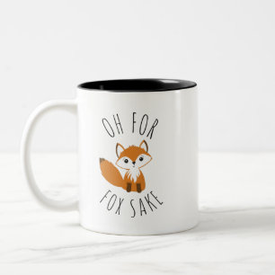 Oh für Fox Sake Zweifarbige Tasse
