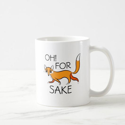 OH- FÜR FUCHS-GRUND! KAFFEETASSE (Rechts)