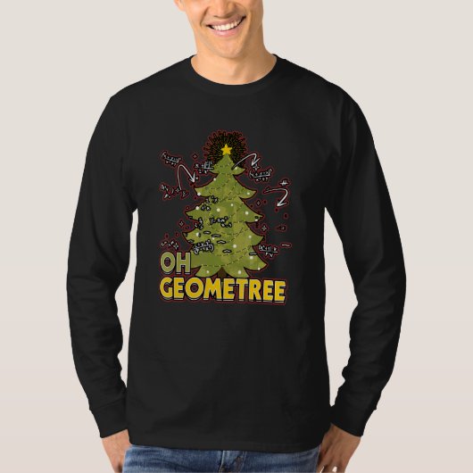 Oh Geometree Xmas for a Math Teacher Math Student T-Shirt (Vorderseite)