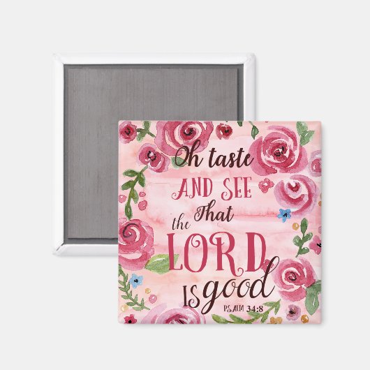 Oh Geschmack und sehen, dass der Herr ist gut Psal Magnet (Vorderseite/Rückseite)