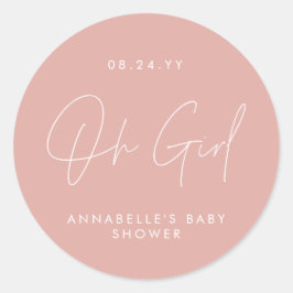 Oh Girl Duschskript pingelig Runder Aufkleber