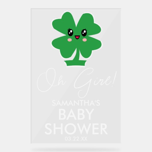 Oh Girl Kleeblatt Babydusche Willkommen Acrylschild (Vorderseite)