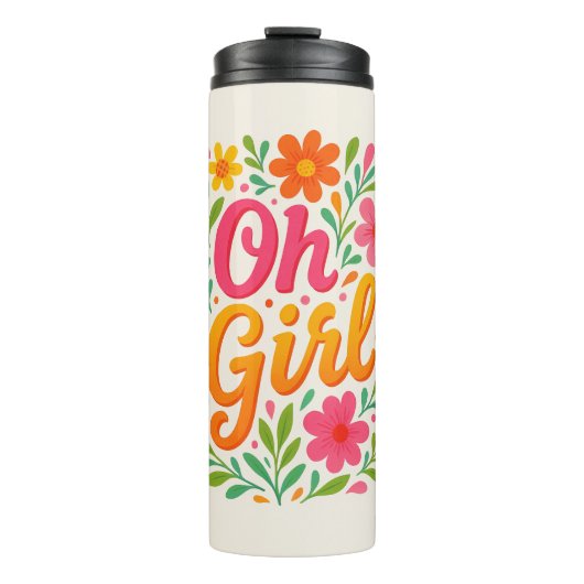 "OH GIRL'' THERMOSBECHER (Vorderseite)