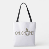 Oh, Gnome! Tasche (Rückseite)