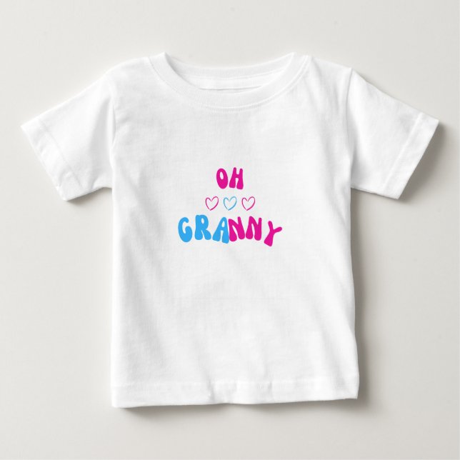OH Granny Baby T-shirt (Vorderseite)