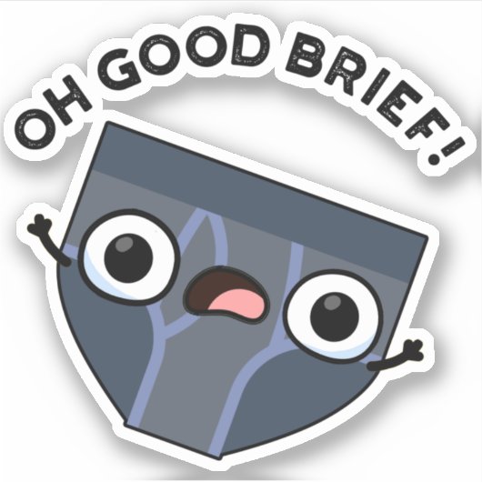 Oh, gutes kurzes lustiges Unterhosenpuff Aufkleber (Vorderseite)