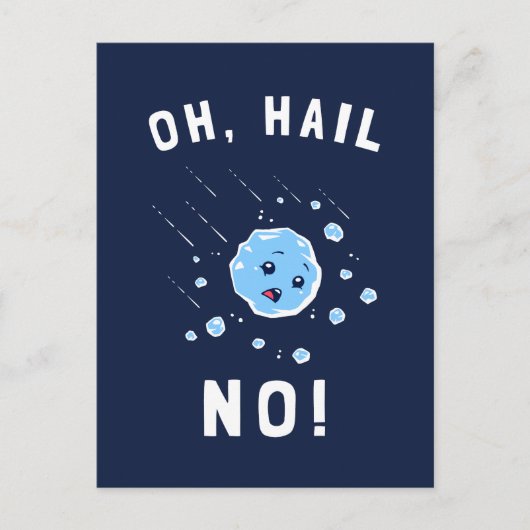 Oh Hail No Postkarte (Vorderseite)