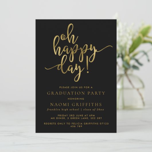 Oh Happy Day Gold Script Graduation Party Einladun Einladung (Stehend Vorderseite)