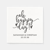 Oh Happy Day Script Personalisiert Wedding Napkins Serviette (Vorderseite)