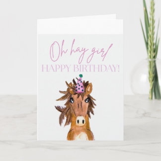 Oh Hay Girl!  Happy Birthday! Karte